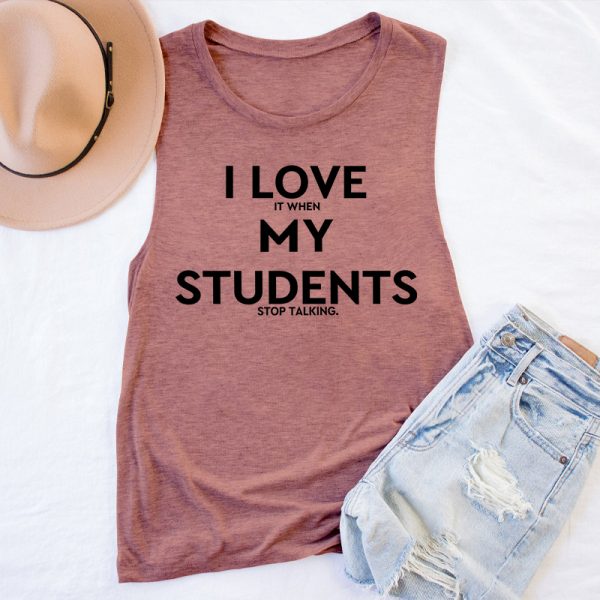 I Love My Students Teacher Tank Top