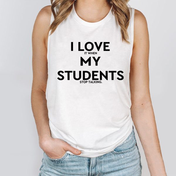I Love My Students Teacher Tank Top
