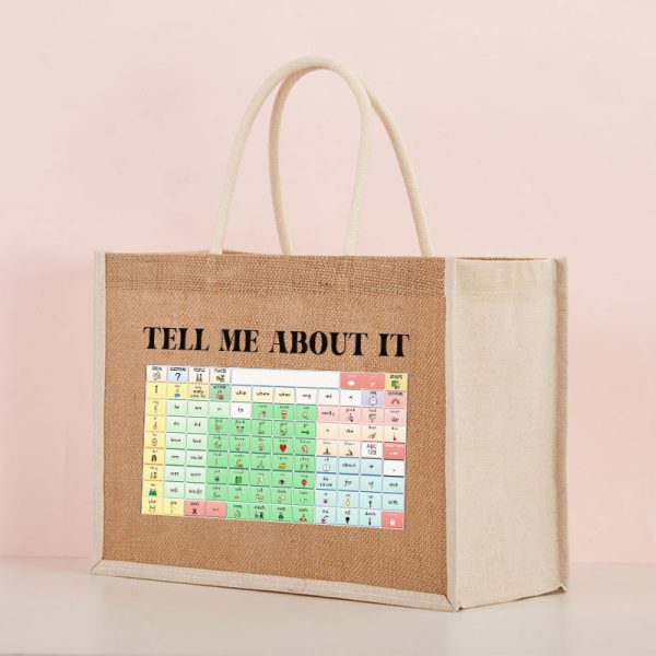 Tell Me About It Teacher Jute Bag