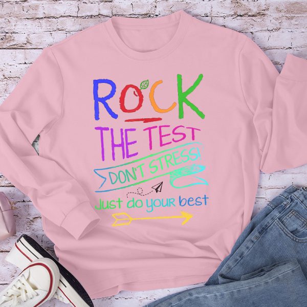 Funny Testing Teacher Rock The Test Teacher Long Sleeve T-Shirt
