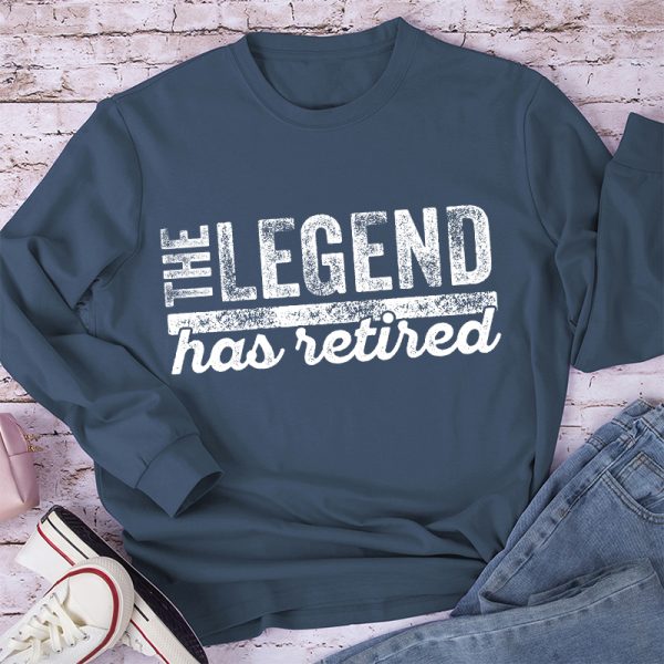 The Legend Has Retired Teacher Long Sleeve T-Shirt